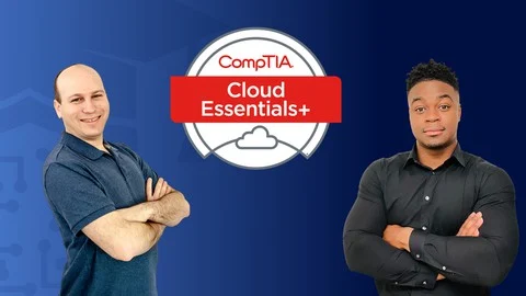CompTIA Cloud Essentials+ (CL0-002) Complete Course &amp; Exam