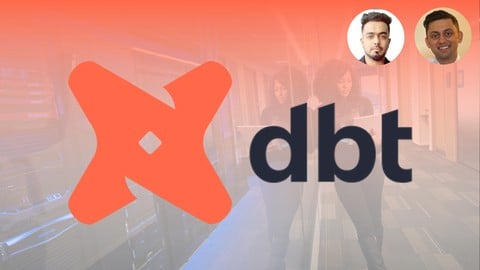dbt Data Build Tool Masterclass & Complete Guide to dbt